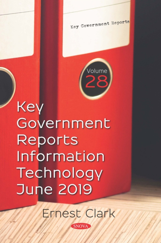 Key Government Reports. Volume 28: Information Technology - June 2019 (e-bog) af -
