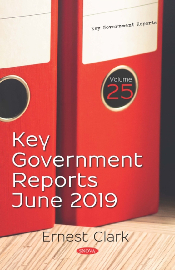 Key Government Reports. Volume 25: June 2019 (e-bog) af -