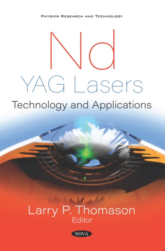 Nd:YAG Lasers: Technology and Applications (e-bog) af -