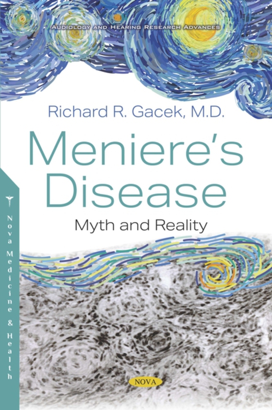 Meniere's Disease: Myth and Reality (e-bog) af Richard R. Gacek