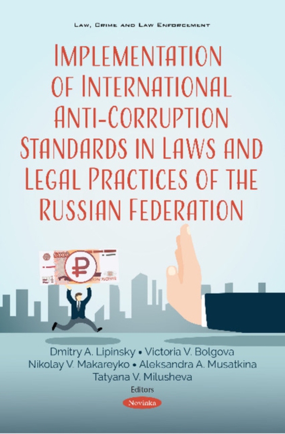 Implementation of International Anti-Corruption Standards in Laws and Legal Practices of the Russian Federation (e-bog) af -