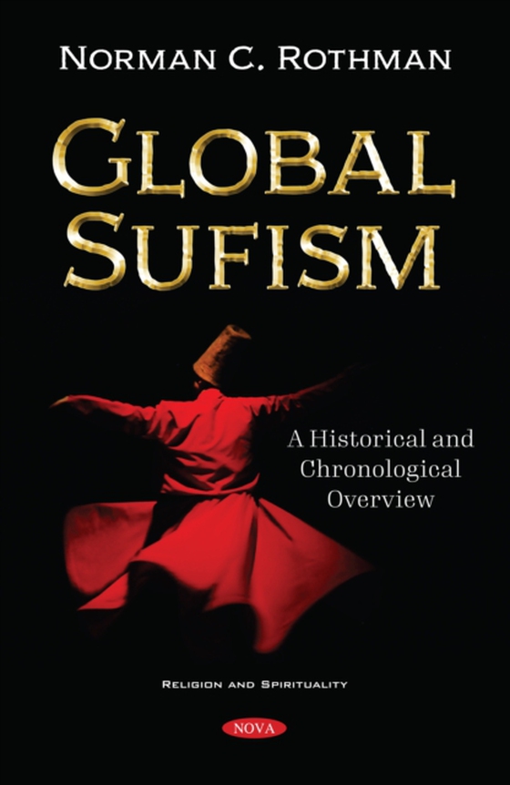 Global Sufism: A Historical and Chronological Overview (e-bog) af -