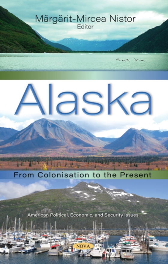 Alaska: From Colonisation to the Present (e-bog) af -