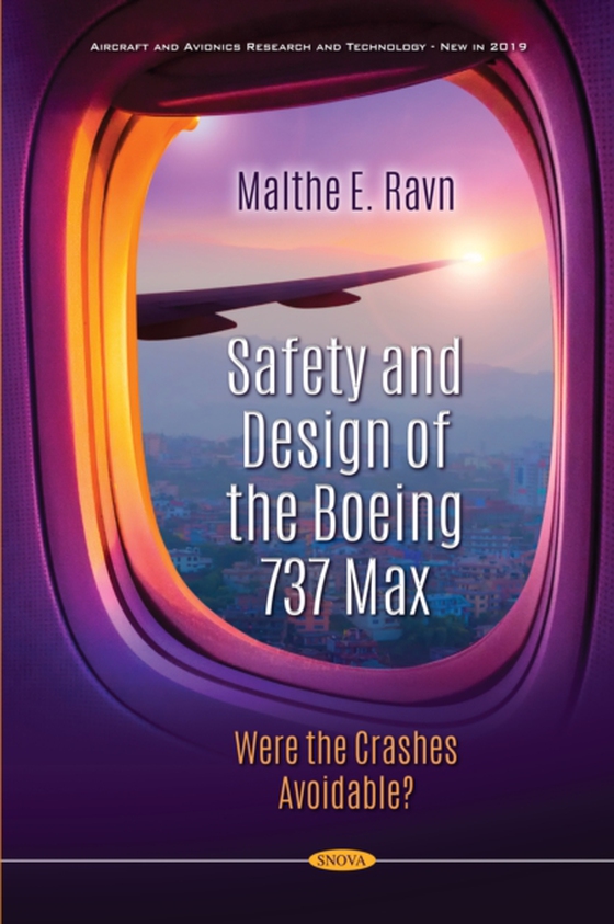 Safety and Design of the Boeing 737 Max: Were the Crashes Avoidable? (e-bog) af -