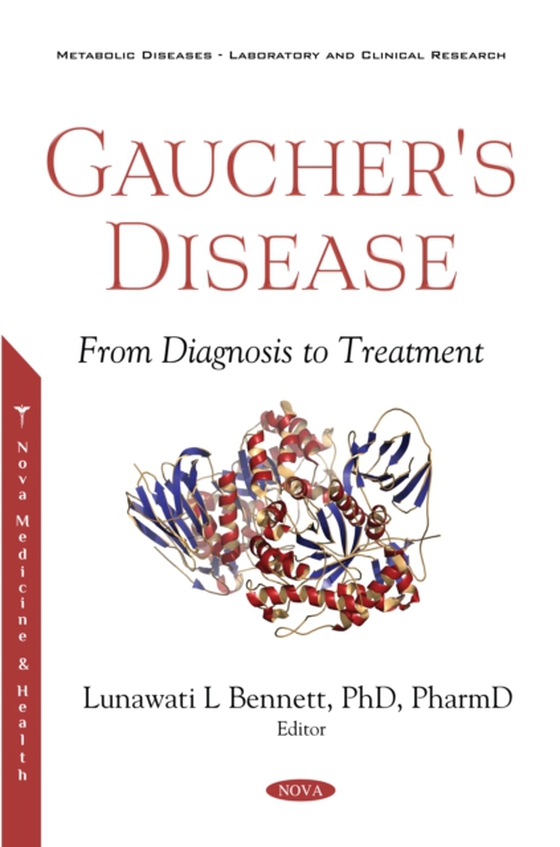 Gaucher's Disease: From Diagnosis to Treatment (e-bog) af -