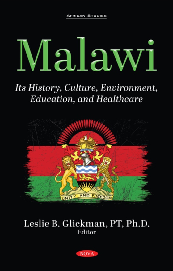 Malawi: Its History, Culture, Environment, Education, and Healthcare (e-bog) af -