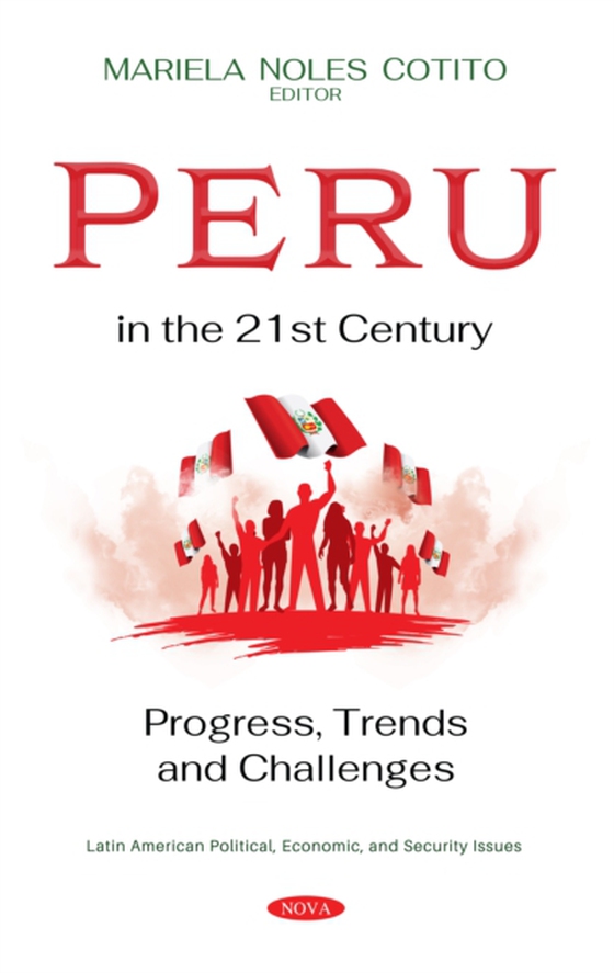 Peru in the 21st Century: Progress, Trends and Challenges (e-bog) af -