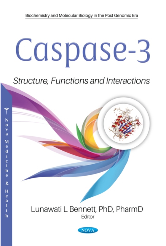 Caspase-3: Structure, Functions and Interactions (e-bog) af -