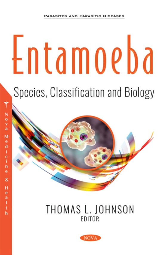 Entamoeba: Species, Classification and Biology (e-bog) af -