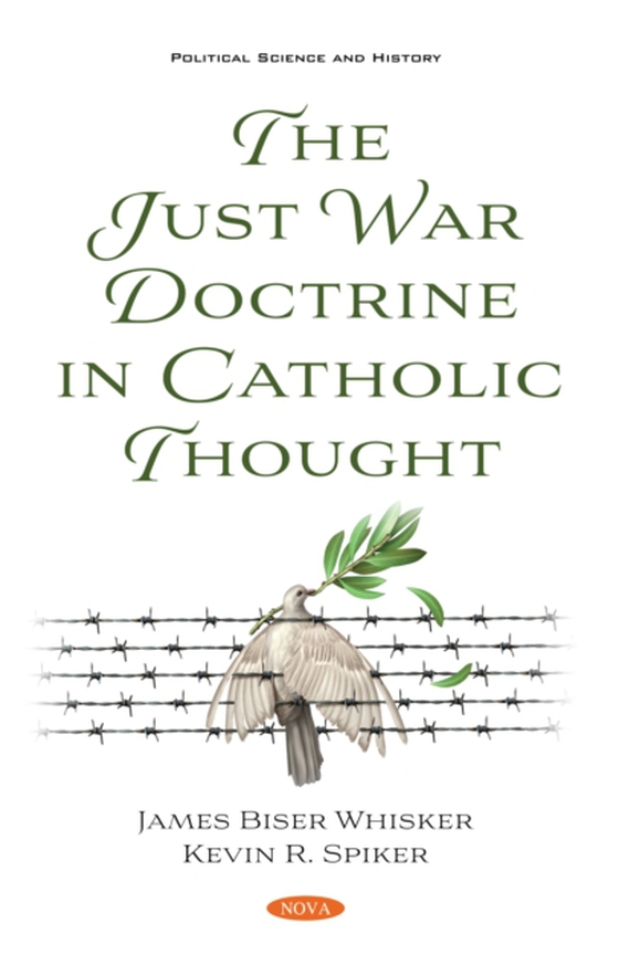 Just War Doctrine in Catholic Thought (e-bog) af James Biser Whisker