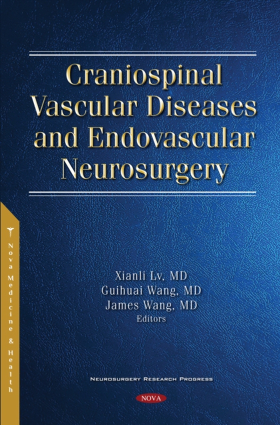 Craniospinal Vascular Diseases and Endovascular Neurosurgery (e-bog) af -