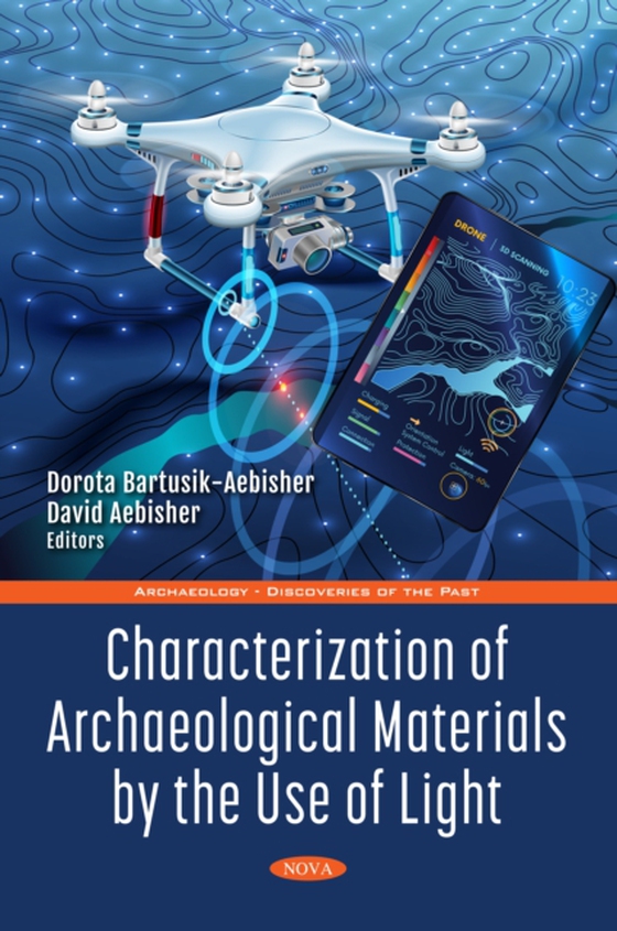 Characterization of Archaeological Materials by the Use of Light