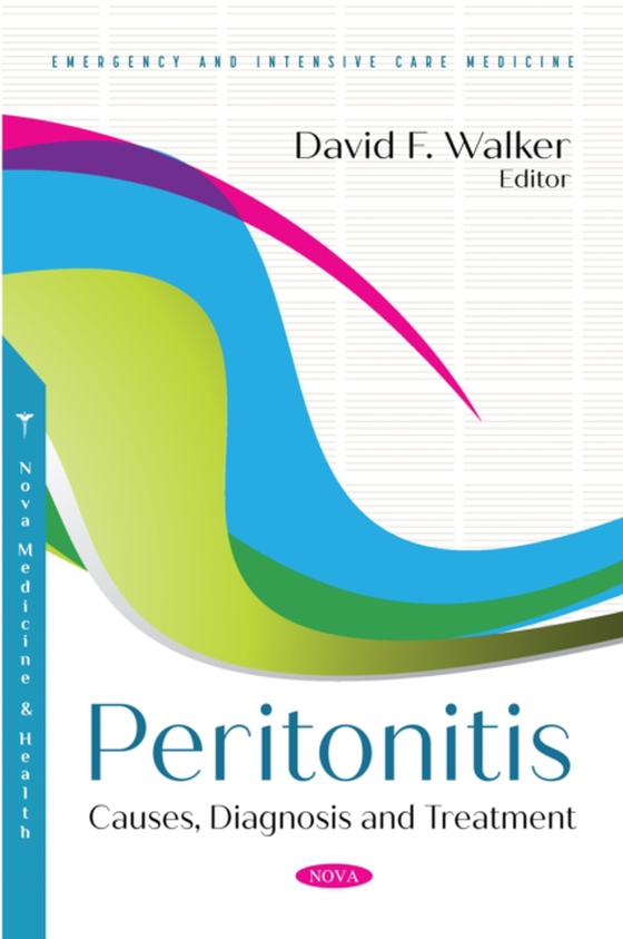 Peritonitis: Causes, Diagnosis and Treatment (e-bog) af -