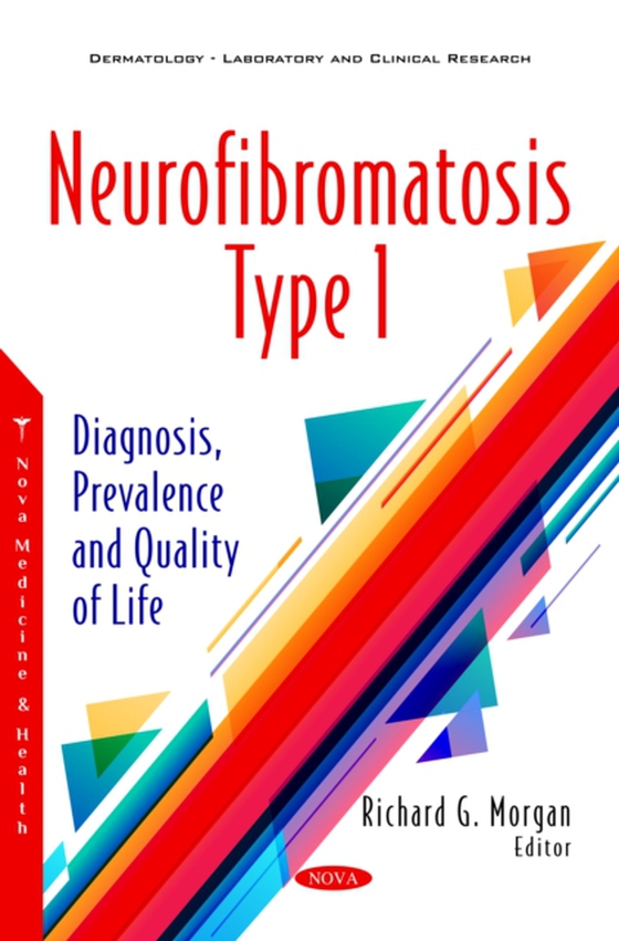 Neurofibromatosis Type 1: Diagnosis, Prevalence and Quality of Life (e-bog) af -