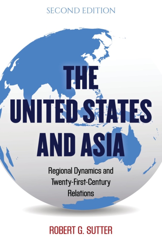 United States and Asia (e-bog) af Sutter, Robert G.