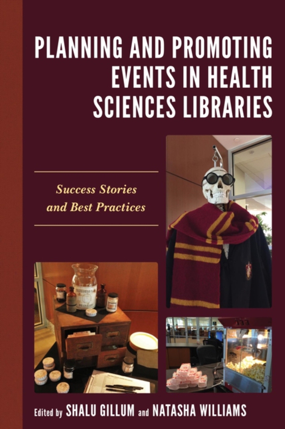 Planning and Promoting Events in Health Sciences Libraries (e-bog) af -