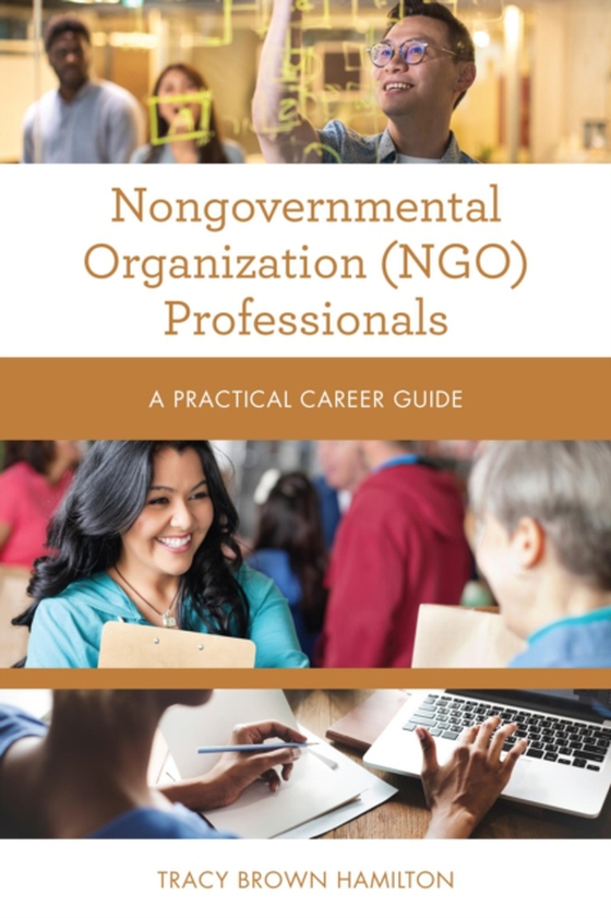 Nongovernmental Organization (NGO) Professionals (e-bog) af Hamilton, Tracy Brown