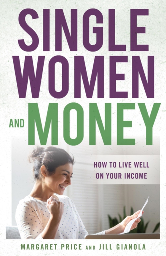 Single Women and Money (e-bog) af Gianola, Jill