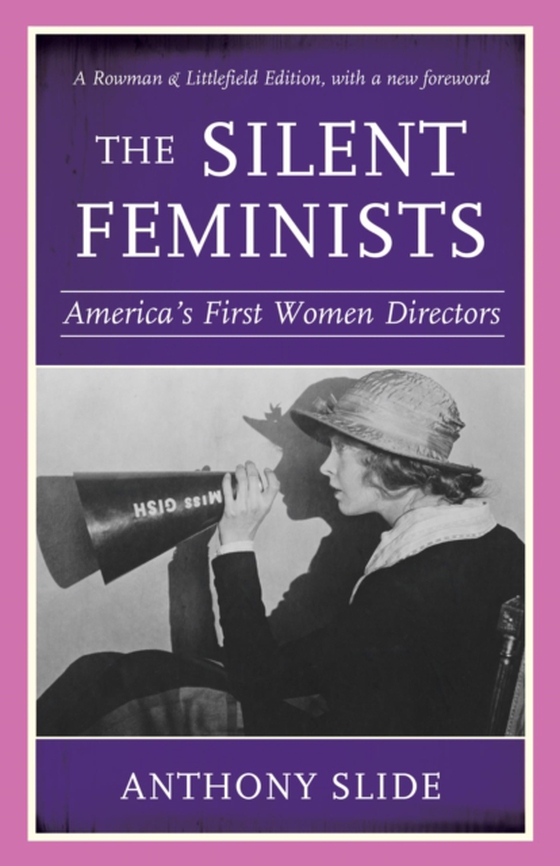 Silent Feminists (e-bog) af Slide, Anthony