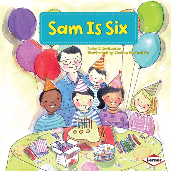 Sam Is Six (e-bog) af Hoffmann, Sara E.