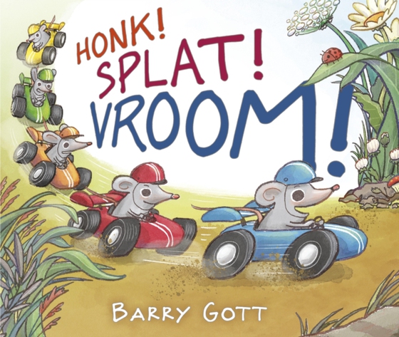 Honk! Splat! Vroom! (e-bog) af Gott, Barry