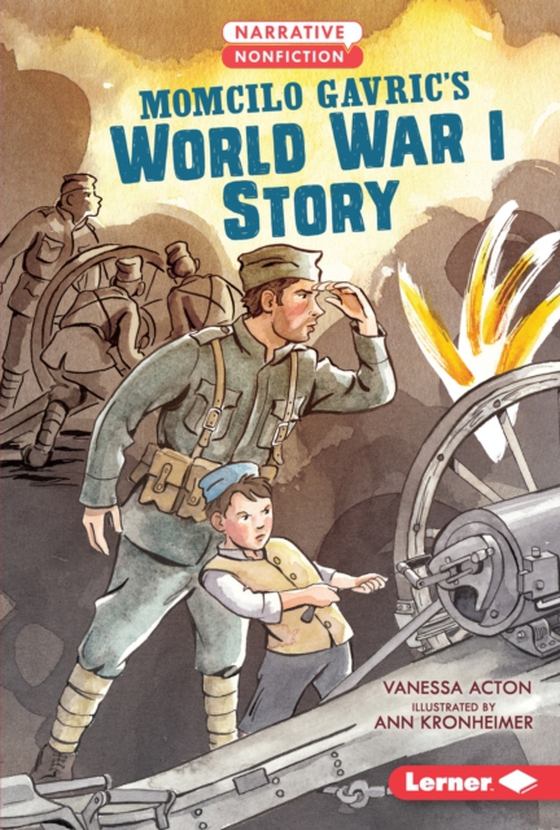 Momcilo Gavric's World War I Story (e-bog) af Acton, Vanessa