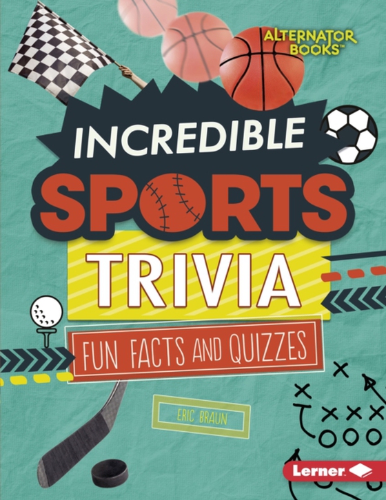 Incredible Sports Trivia (e-bog) af Braun, Eric