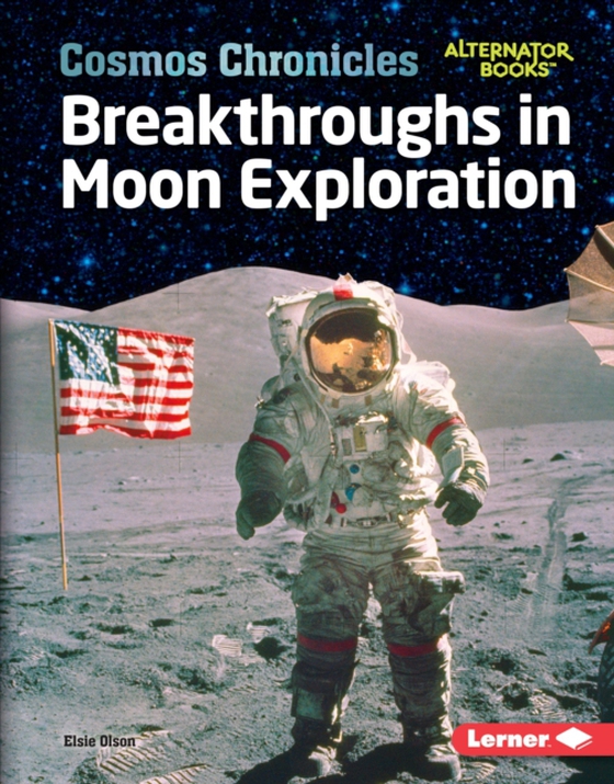 Breakthroughs in Moon Exploration (e-bog) af Olson, Elsie