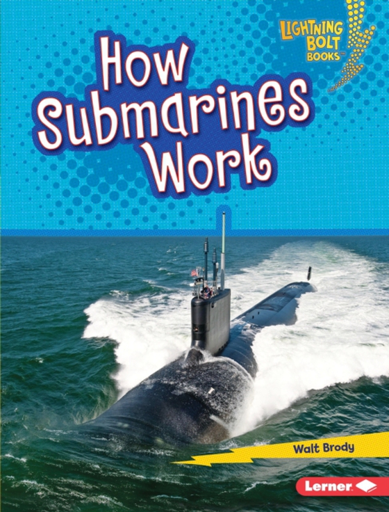 How Submarines Work (e-bog) af Brody, Walt