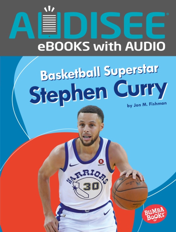 Basketball Superstar Stephen Curry (e-bog) af Fishman, Jon M.