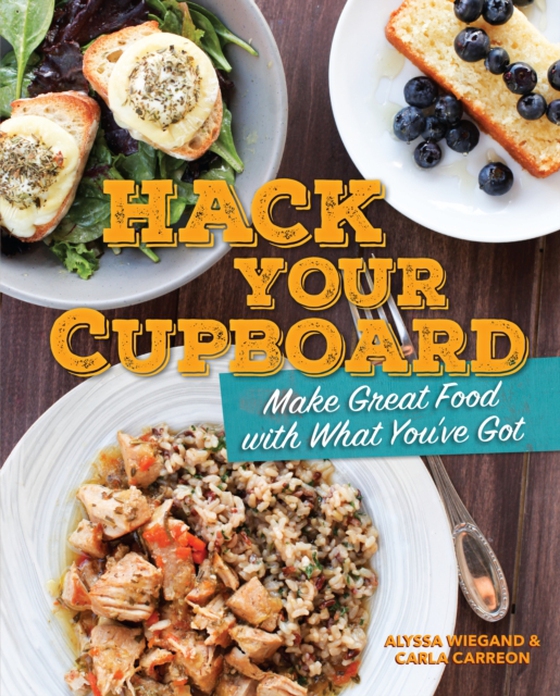 Hack Your Cupboard (e-bog) af Wiegand, Alyssa