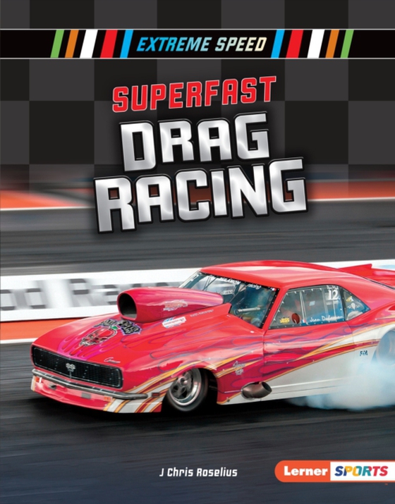 Superfast Drag Racing (e-bog) af Roselius, J Chris