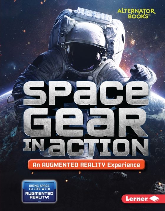 Space Gear in Action (An Augmented Reality Experience) (e-bog) af Hirsch, Rebecca E.