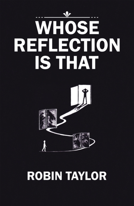 Whose Reflection Is That (e-bog) af Taylor, Robin
