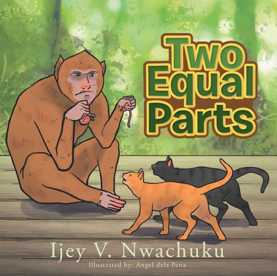 Two Equal Parts (e-bog) af Nwachuku, Ijey V.