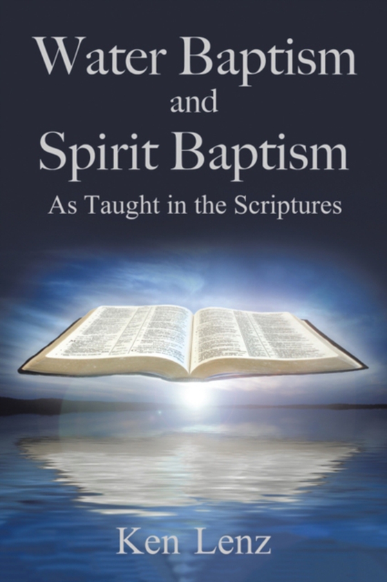 Water Baptism and Spirit Baptism