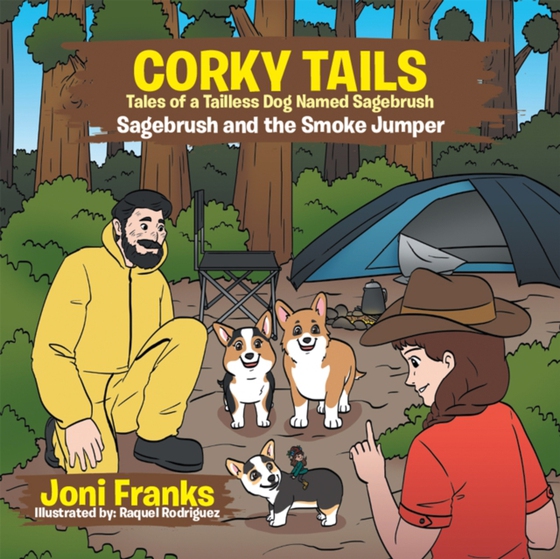 Corky Tails Tales of Tailless Dog Named Sagebrush (e-bog) af Franks, Joni