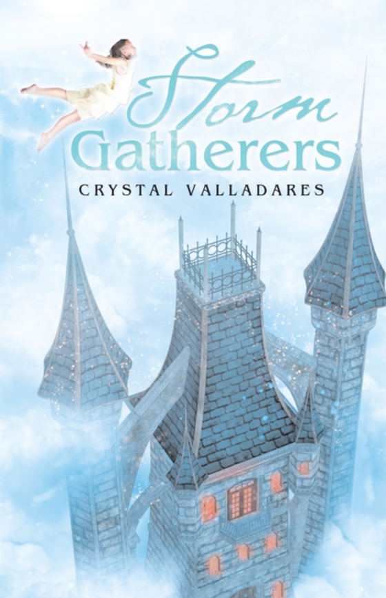 Storm Gatherers (e-bog) af Valladares, Crystal