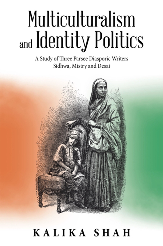 Multiculturalism and Identity Politics (e-bog) af Shah, Kalika