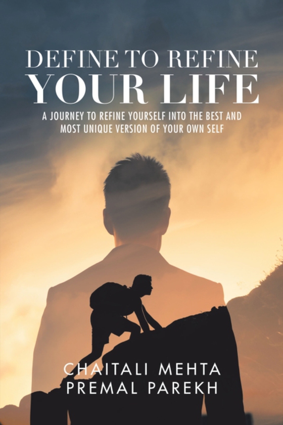 Define to Refine Your Life (e-bog) af Parekh, Premal
