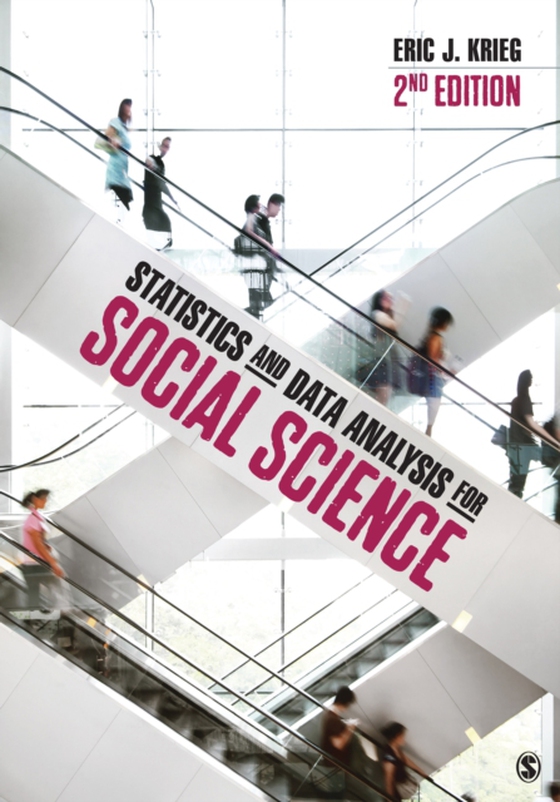 Statistics and Data Analysis for Social Science (e-bog) af Krieg, Eric J.