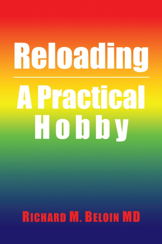 Reloading (e-bog) af MD, Richard M. Beloin