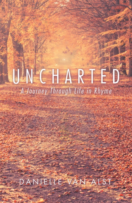 Uncharted (e-bog) af Alst, Danielle Van