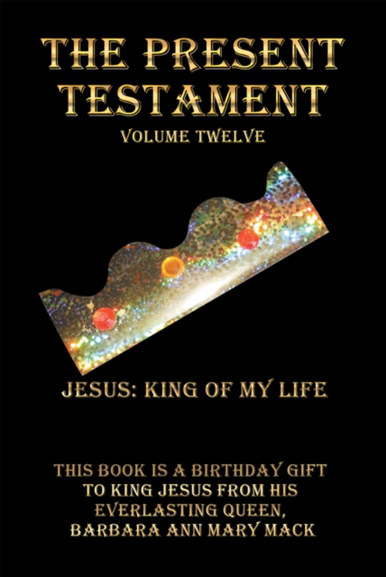 Present Testament Volume Twelve