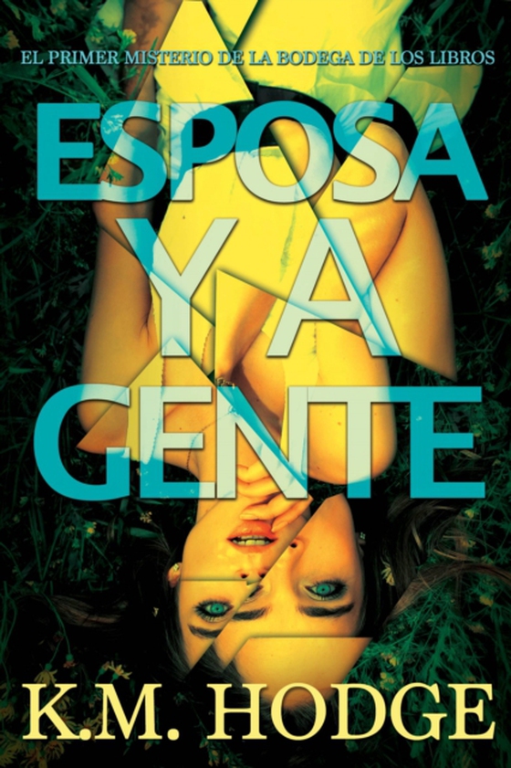 Esposa y Agente (e-bog) af Hodge, K.M.