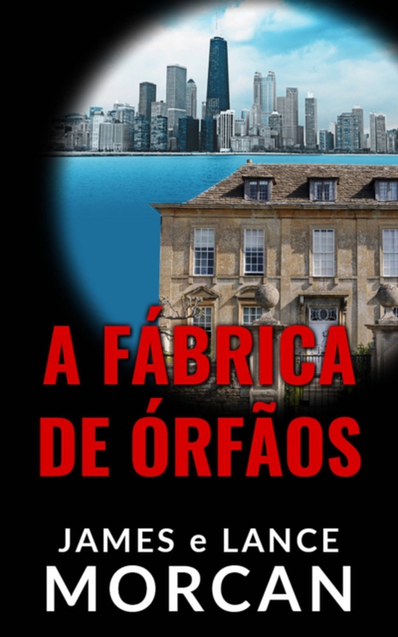 A Fábrica de Órfãos (e-bog) af Morcan, Lance