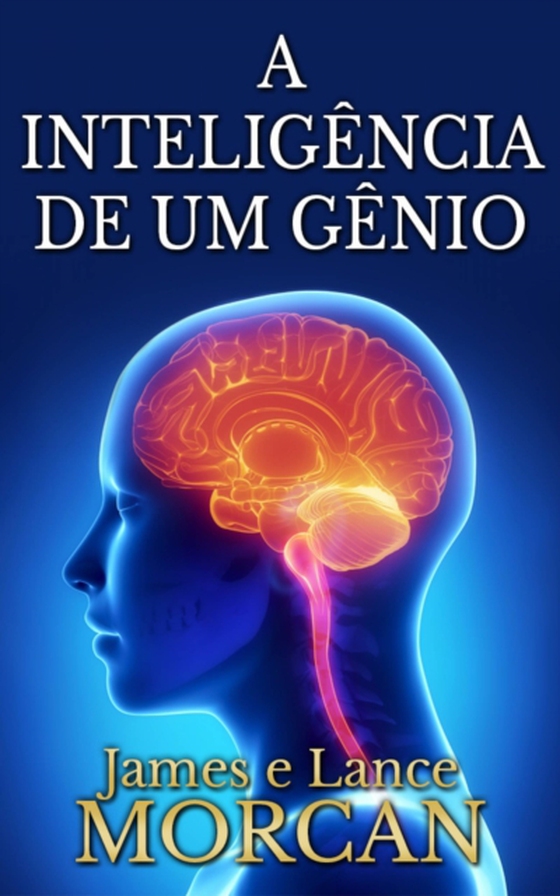 A inteligência de um gênio