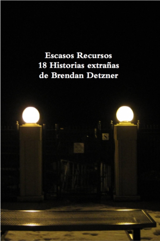 Escasos Recursos (e-bog) af Detzner, Brendan