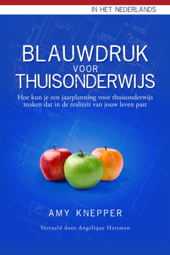 Blauwdruk voor Thuisonderwijs (e-bog) af Knepper, Amy