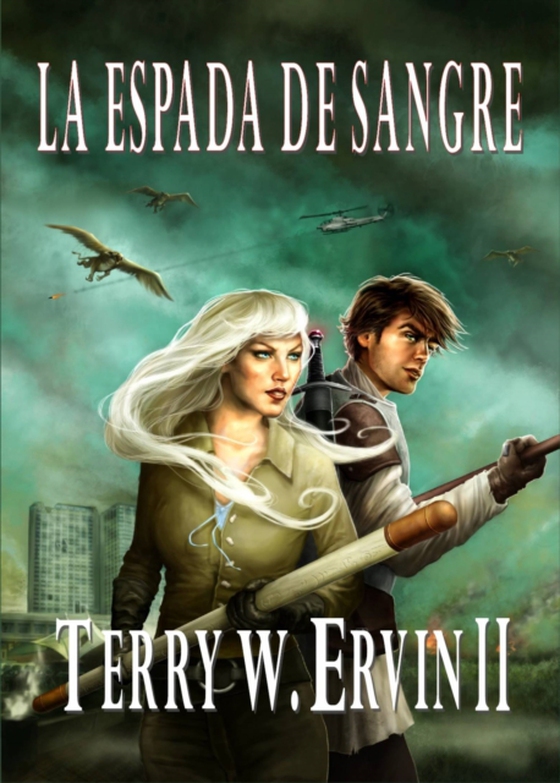 La Espada de Sangre (e-bog) af II, Terry W. Ervin